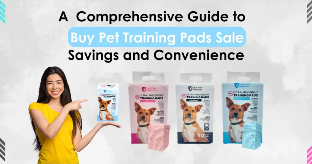 Buy Pet Training Pads in Sale